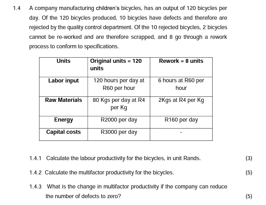 1.4 A company manufacturing children's bicycles,