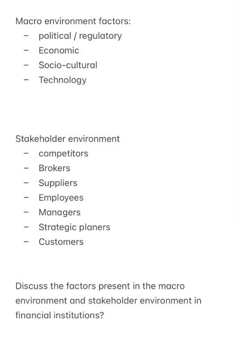 Macro environment factors: - political /