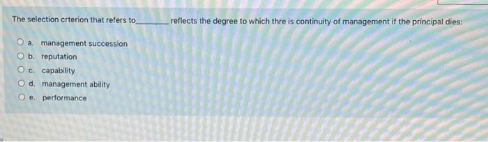 marketing The selection crterion that refers to