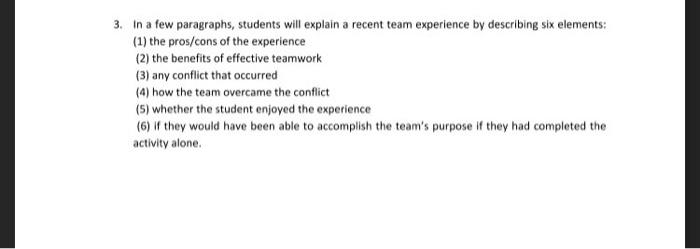 3. In a few paragraphs, students will explain a