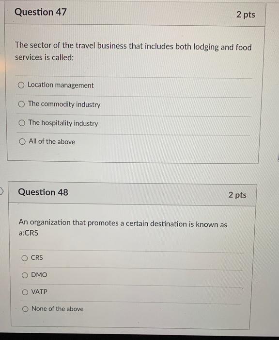 Question 47 2 pts The sector of the travel
