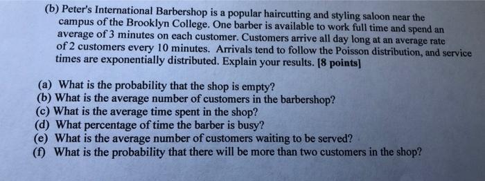 (b) Peter's International Barbershop is a popular