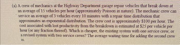 (a) A crew of mechanics at the Highway Department