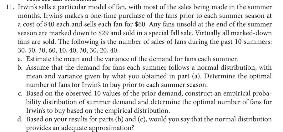 1. Irwin's sells a particular model of fan, with