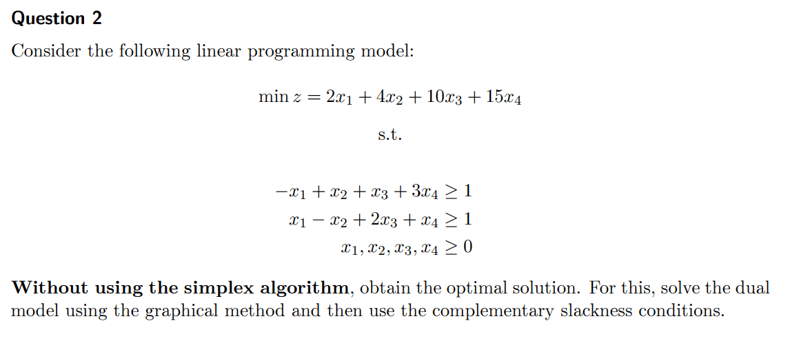 Question 2 Consider the following linear