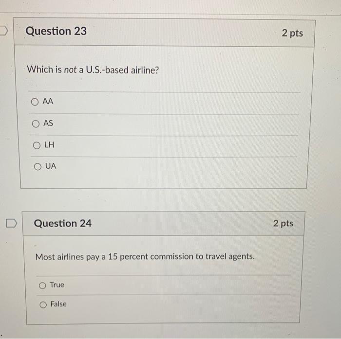Question 23 2 pts Which is not a U.S.-based