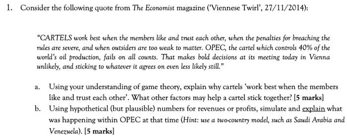 1. Consider the following quote from The