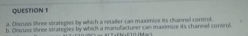 QUESTION 1 a Discuss three strategies by which a
