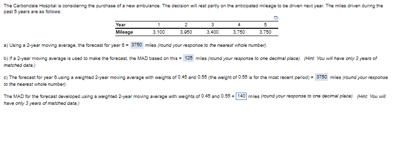 a) Using a 2-year moving average, the forecast