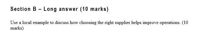 Section B - Long answer (10 marks) Use a local