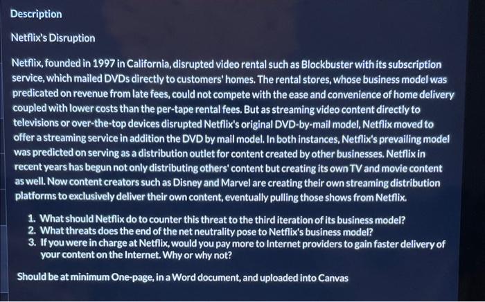 Netflix's Disruption Netflix, founded in 1997 in