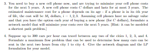 3. You need to buy a new cell phone now, and are