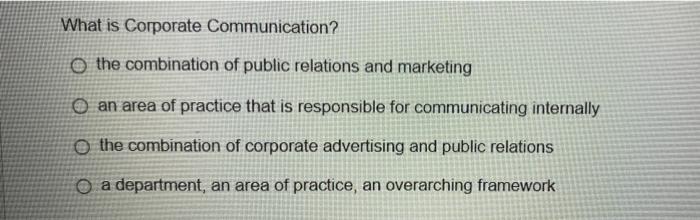 What is Corporate Communication? o the