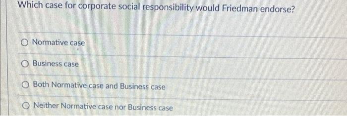 Which case for corporate social responsibility