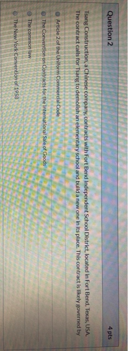 Question 2 4 pts The contract calls for Tsang to