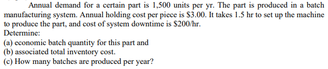 Annual demand for a certain part is 1,500 units