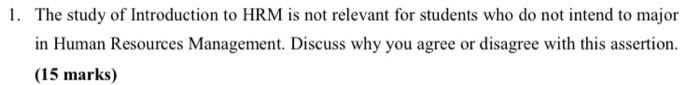 1. The study of Introduction to HRM is not