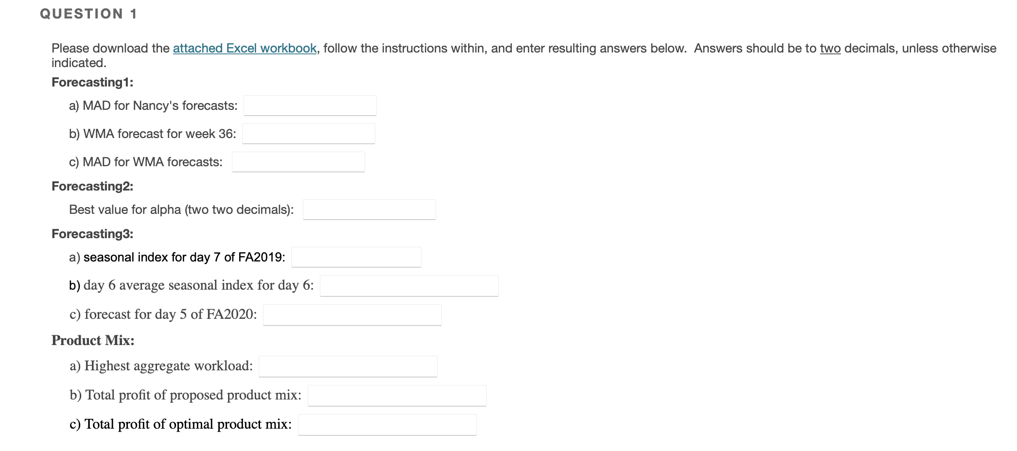 QUESTION 1 Please download the attached Excel
