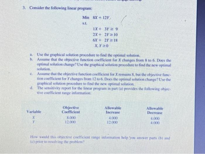 need new answer written text only 3. Consider the