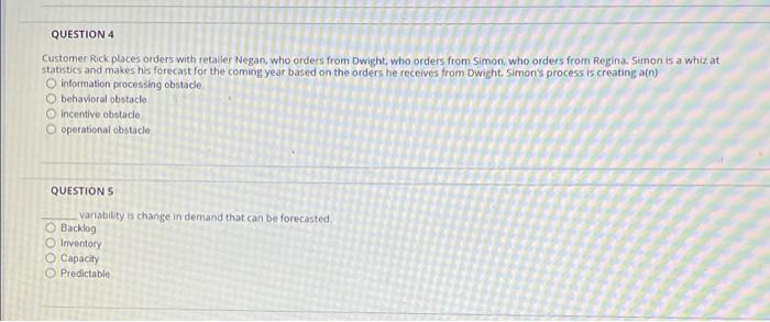 QUESTION 4 Customer Rick places orders with