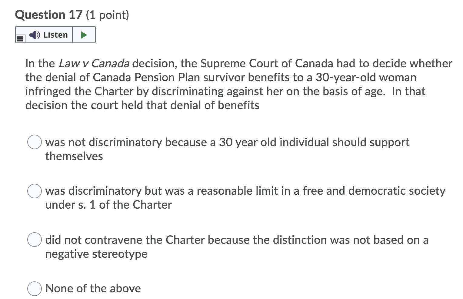 Question 16 (1 point) 1) Listen To qualify for