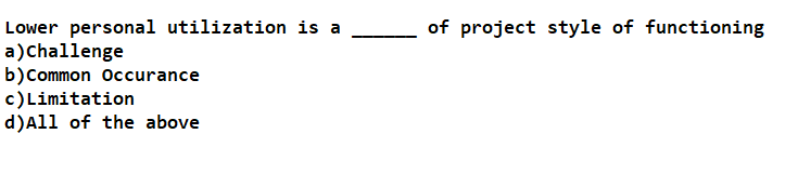 of project style of functioning Lower personal