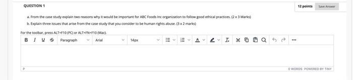 QUESTION 1 12 points Save a. From the case study