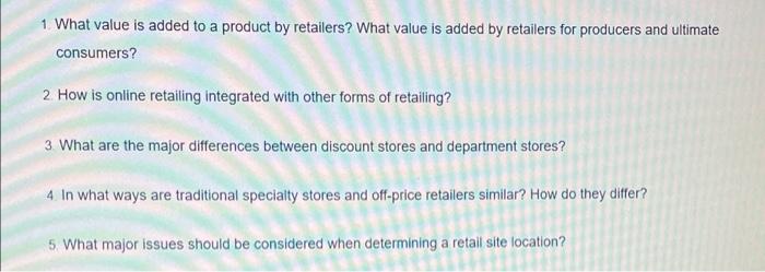 1 What value is added to a product by retailers?