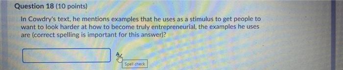 Question 18 (10 points) In Cowdry's text, he