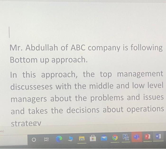 Mr. Abdullah of ABC company is following Bottom