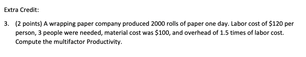 Extra Credit: 3. (2 points) A wrapping paper