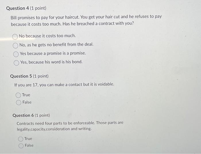 Bill promises to pay for your haircut. You get