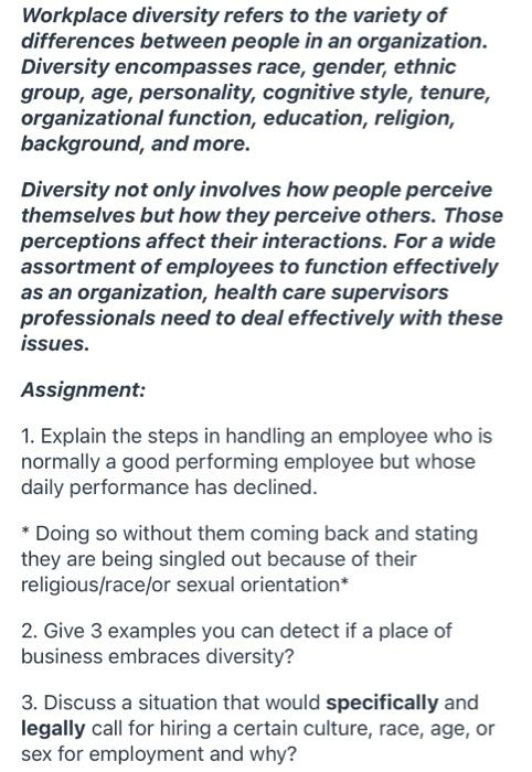 Workplace diversity refers to the variety of