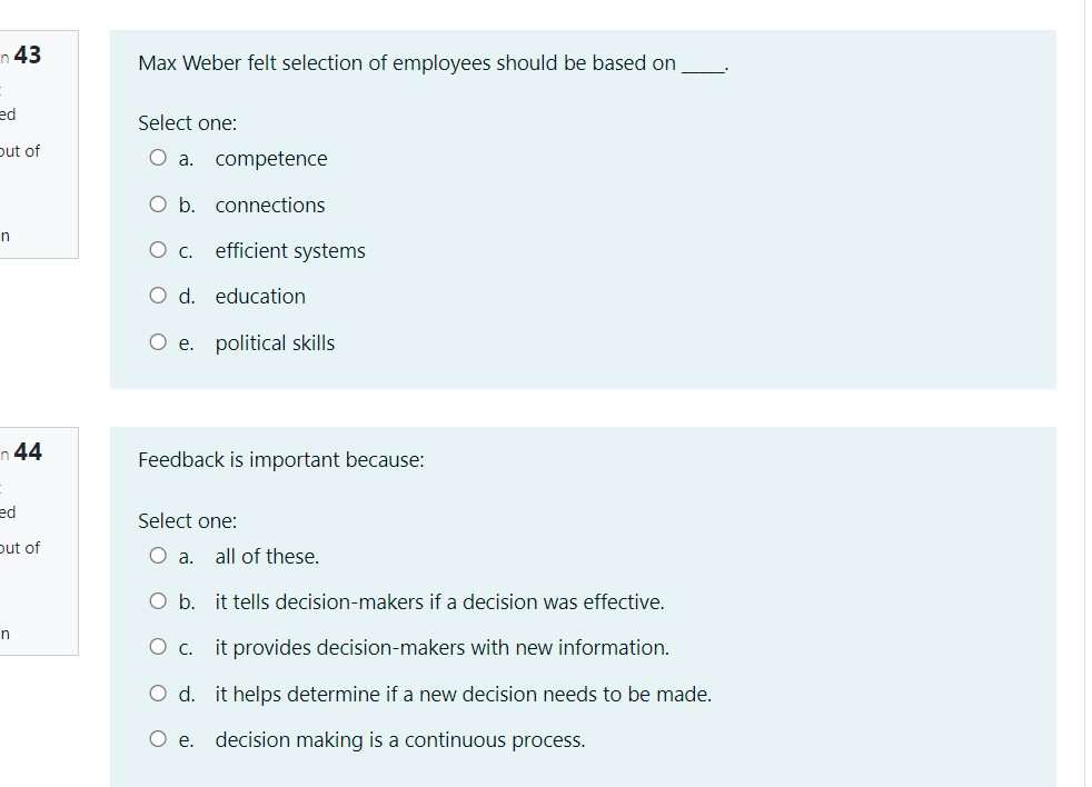 n 43 Max Weber felt selection of employees should