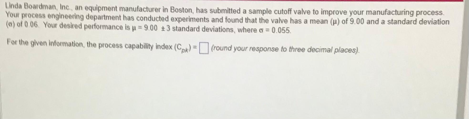 Linda Boardman, Inc, an equipment manufacturer in