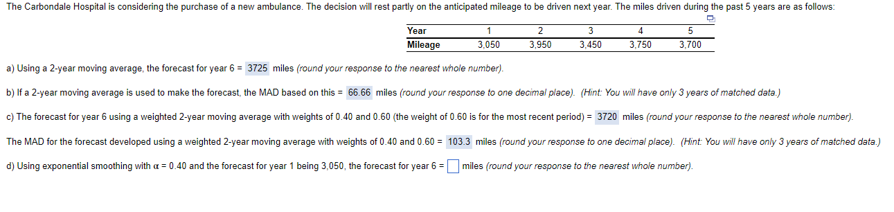 a) Using a 2-year moving average, the forecast