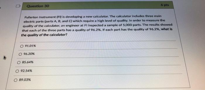 Question 30 6 pts Fullerton Instrument (FI) is