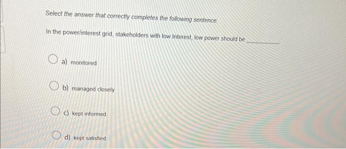 Select the answer that correctly completes the