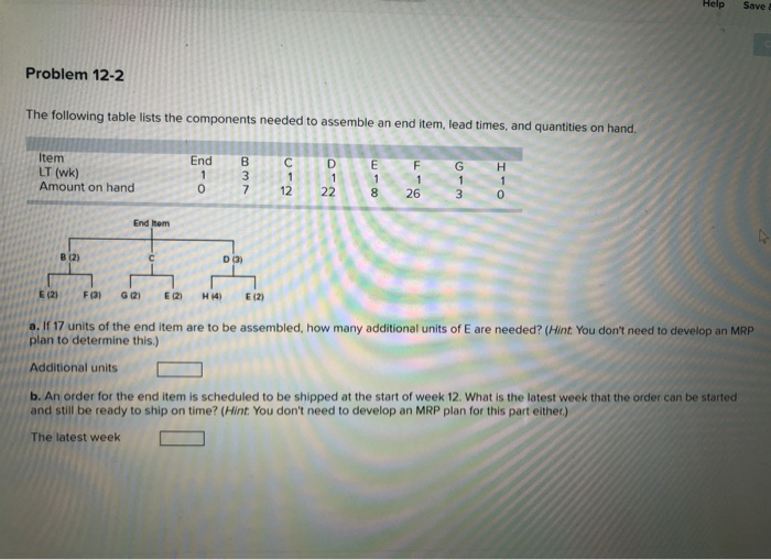 Help Save Problem 12-2 The following table lists