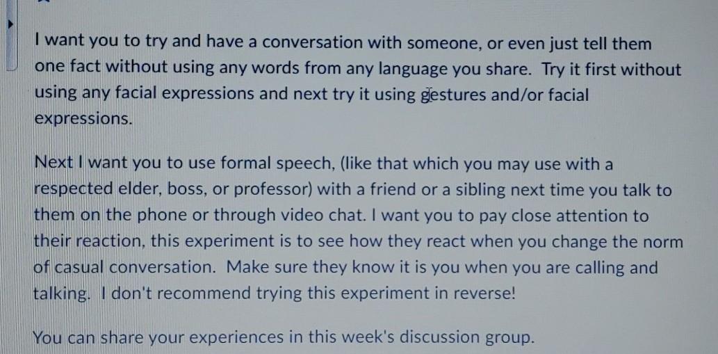 I want you to try and have a conversation with