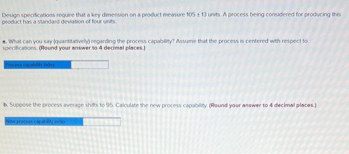 Design specifications require that a key
