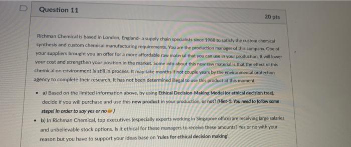 Question 11 20 pts Richman Chemical is based in