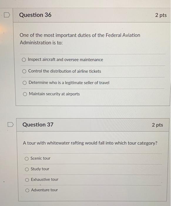 D Question 36 2 pts One of the most important