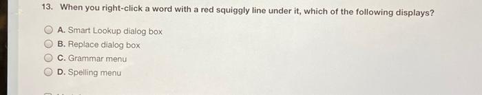 13. When you right-click a word with a red