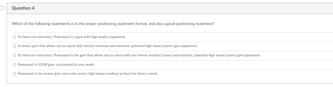 Question 4 Which of the following statements is