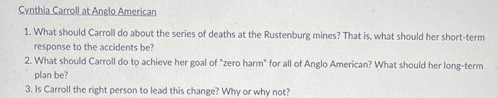Cynthia Carroll at Anglo American 1. What should
