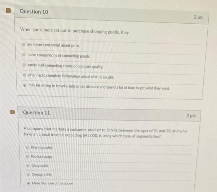 needs help!! Question 10 2 pts When consumers set
