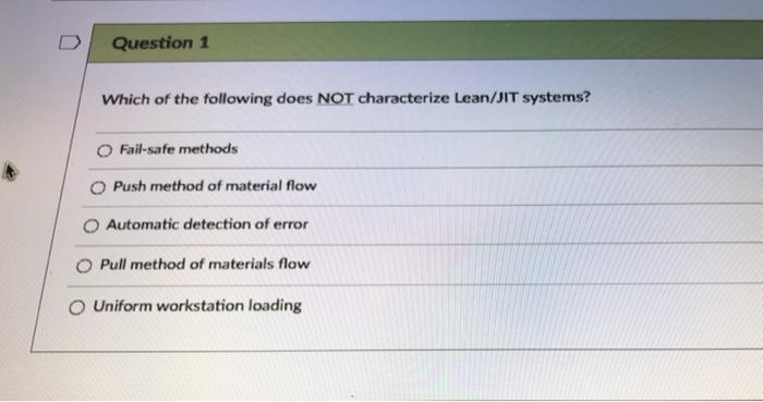 Question 1 Which of the following does NOT