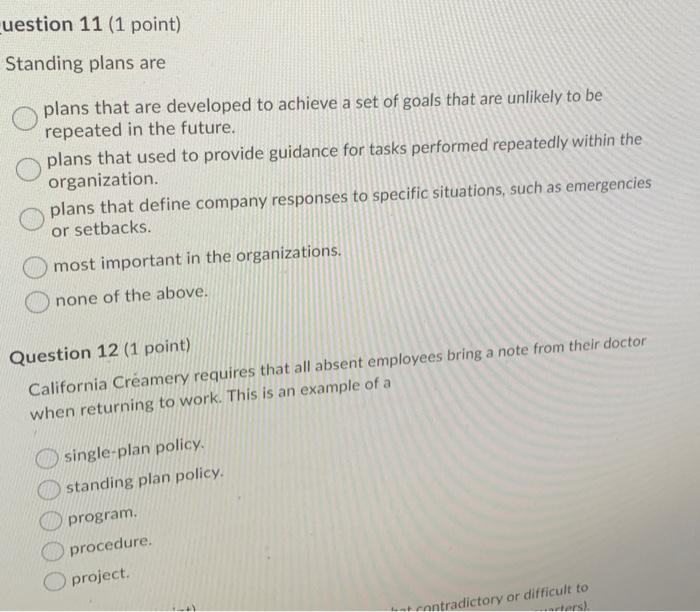 uestion 11 (1 point) Standing plans are plans