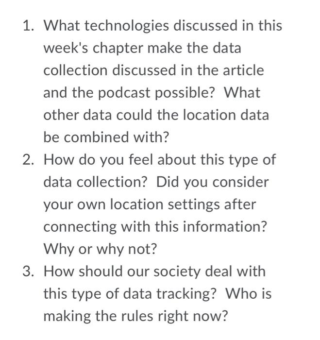 1. What technologies discussed in this week's